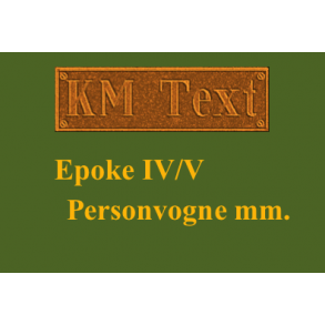 Epoke IV/V - Personvogne