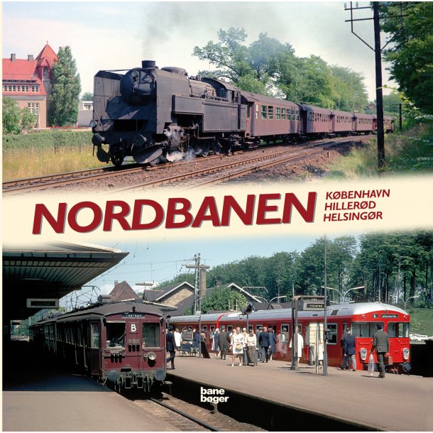 Nordbanen ~ Kbenhavn-Hillerd-Helsingr.